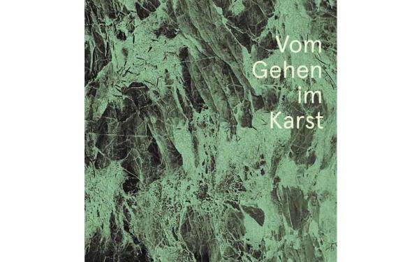 Cover "Vom Gehen im Karst"